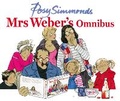 Cover: Mrs Weber's Omnibus - Jonathan Cape