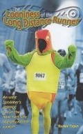 Cover: The Looniness of the Long Distance Runner - Headline Welbeck Non-Fiction
