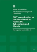 Cover: DFID's contribution to the Global Fund to Fight AIDS, Tuberculosis and Malaria - TSO