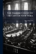 Cover: The Marine Court of the City of New York - Nabu Press