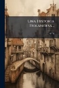 Cover: Una Historia Holandesa... - Nabu Press