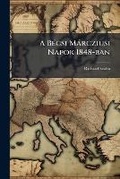 Cover: A Becsi Marcziusi Napok 1848-Ban - Nabu Press