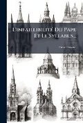 Cover: L'infaillibilite Du Pape Et Le Syllabus... - Nabu Press