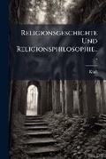 Cover: Religionsgeschichte Und Religionsphilosophie... - Nabu Press