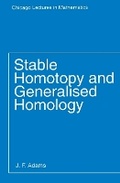 Cover: Stable Homotopy and Generalised Homology - University of Chicago Press