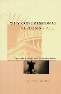Enlarge image Cover: Why Congressional Reforms Fail - University of Chicago Press