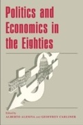 Cover: Politics and Economics in the Eighties - University of Chicago Press