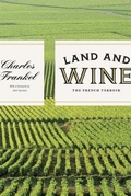 Cover: Land and Wine - University of Chicago Press