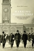 Bild: Marking Modern Times - University of Chicago Press