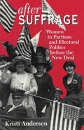 Cover: After Suffrage - University of Chicago Press