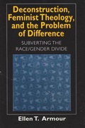 Cover: Deconstruction, Feminist Theology, and the Problem of Difference - University of Chicago Press
