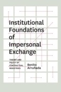 Bild: Institutional Foundations of Impersonal Exchange - University of Chicago Press