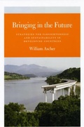 Cover: Bringing in the Future - University of Chicago Press
