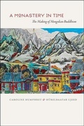 Cover: A Monastery in Time - University of Chicago Press