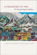 Cover: A Monastery in Time - University of Chicago Press