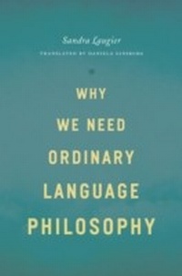 Enlarge image Cover: Why We Need Ordinary Language Philosophy - University of Chicago Press