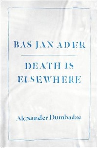 Enlarge image Cover: Bas Jan Ader - University of Chicago Press