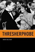Cover: Thresherphobe - University of Chicago Press