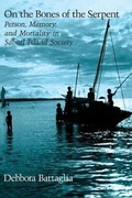 Cover: On the Bones of the Serpent - University of Chicago Press