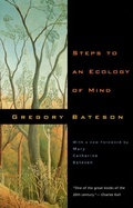 Cover: Steps to an Ecology of Mind - University of Chicago Press