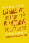 Cover: Agendas and Instability in American Politics, Second Edition - University of Chicago Press