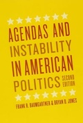 Cover: Agendas and Instability in American Politics, Second Edition - University of Chicago Press
