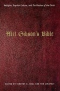 Cover: Mel Gibson's Bible - University of Chicago Press