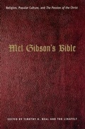 Cover: Mel Gibson's Bible - University of Chicago Press