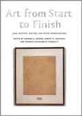 Cover: Art from Start to Finish - University of Chicago Press