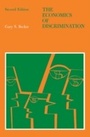 Cover: Economics of Discrimination - University of Chicago Press