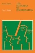 Cover: Economics of Discrimination - University of Chicago Press