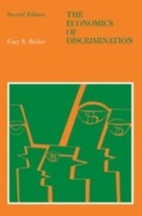 Enlarge image Cover: Economics of Discrimination - University of Chicago Press