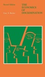 Cover: The Economics of Discrimination - University of Chicago Press
