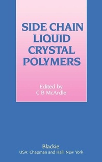 Abbildung von: Side Chain Liquid Crystal Polymers - Kluwer Academic Publishers
