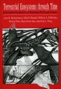 Cover: Terrestrial Ecosystems Through Time - University of Chicago Press