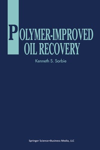 Abbildung von: Polymer-Improved Oil Recovery - Kluwer Academic Publishers