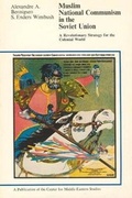 Cover: Muslim National Communism in the Soviet Union - University of Chicago Press