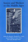Cover: Sisters and Workers in the Middle Ages - University of Chicago Press
