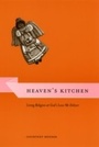 Cover: Heaven's Kitchen - University of Chicago Press
