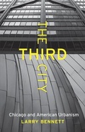 Cover: The Third City - University of Chicago Press