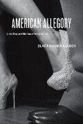 Cover: American Allegory - University of Chicago Press