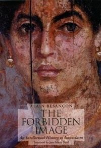 Enlarge image Cover: The Forbidden Image - University of Chicago Press
