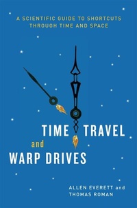 Abbildung von: Time Travel and Warp Drives - University of Chicago Press