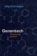 Cover: Genentech - The Beginnings of Biotech - University of Chicago Press