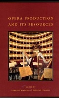 Cover: Opera Production and Its Resources - University of Chicago Press