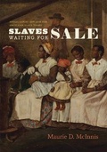 Cover: Slaves Waiting for Sale - University of Chicago Press