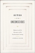 Cover: Sites of the Unconscious - University of Chicago Press