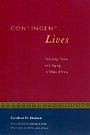 Cover: Contingent Lives - University of Chicago Press