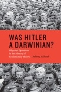 Cover: Was Hitler a Darwinian? - University of Chicago Press