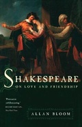 Cover: Shakespeare on Love and Friendship - University of Chicago Press